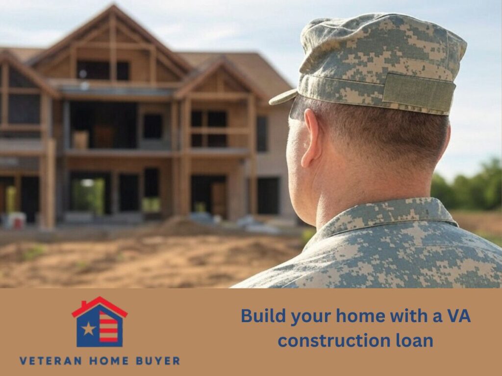 VA construction loans